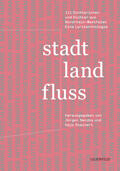 Jürgen Nendza / Hajo Steinert: stadtlandfluss
