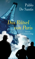 Pablo de Santis: Das Rätsel von Paris