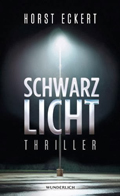 Horst Eckert: 'Schwarzlicht'