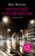 Max Bronski: Der Pygmäe von Obergiesing