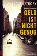 Wallace Stroby: Geld ist nicht genug