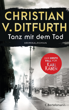 Christian von Ditfurth: Tanz mit dem Tod