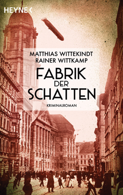 Matthias Wittekindt, Rainer Wittkamp: Fabrik der Schatten