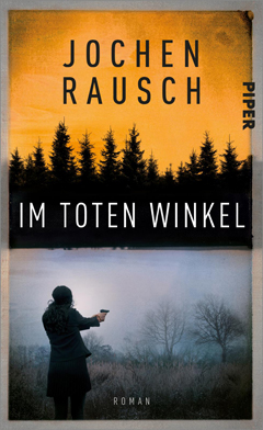 Jochen Rausch: Im toten Winkel