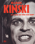 Klaus Kinski: 'Ich bin so wie ich bin'
