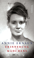 Annie Ernaux: Erinnerung eines Mädchens