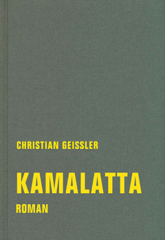 Christian Geissler: kamalatta