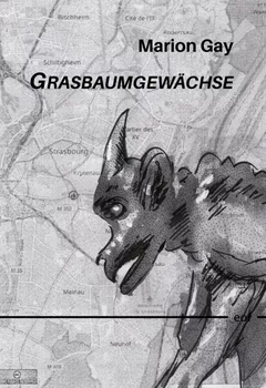 Marion Gay: Grasbaumgewächse