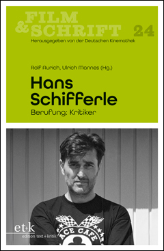 Aurich, Mannes: Hans Schifferle. Berufung: Kritiker
