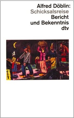 Alfred Döblin: Schicksalsreise